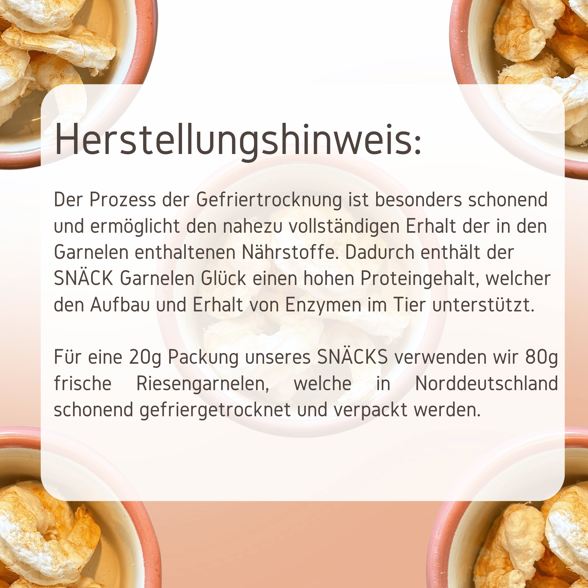 Herstellungshinweis gefriergetrocknete Garnelen PuriPet