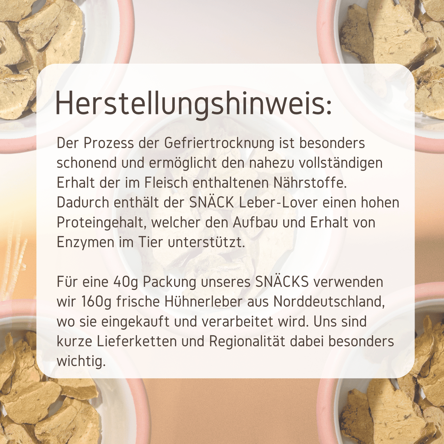 gefriergetrocknete Hühnerleber Herstellungshinweis